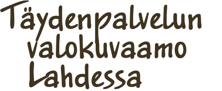 Täydenpalvelun   valokuvaamo Lahdessa